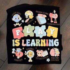 PLAY IS LEARNING Educational Toy Shirt Teachers
